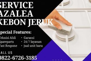 Azalea Kebon Jeruk – 0822-6726-3185 Layanan Kompor