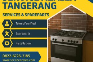 Service Center Azalea Tangerang – Layanan Resmi Perbaikan Kompor Azalea