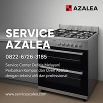 Service Kompor Azalea 082267263185 Tanjung Priok