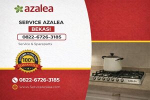 Service Center Azalea Bekasi 0822 6726 3185 Profesional