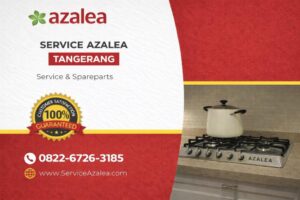 Service Center Azalea Tangerang 0822-6726-3185