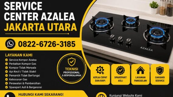 Service Azalea Jakarta Barat – 0822-6726-3185 Profesional